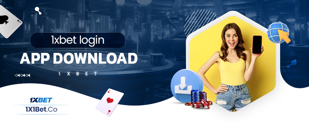 1xbet login app download